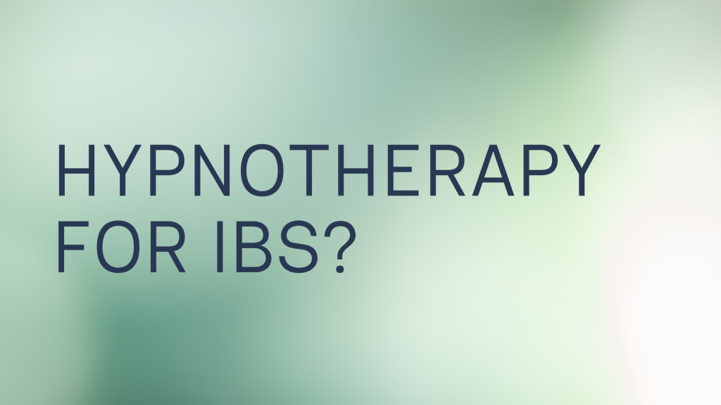 Gut directed hypnotherapy to manage IBS